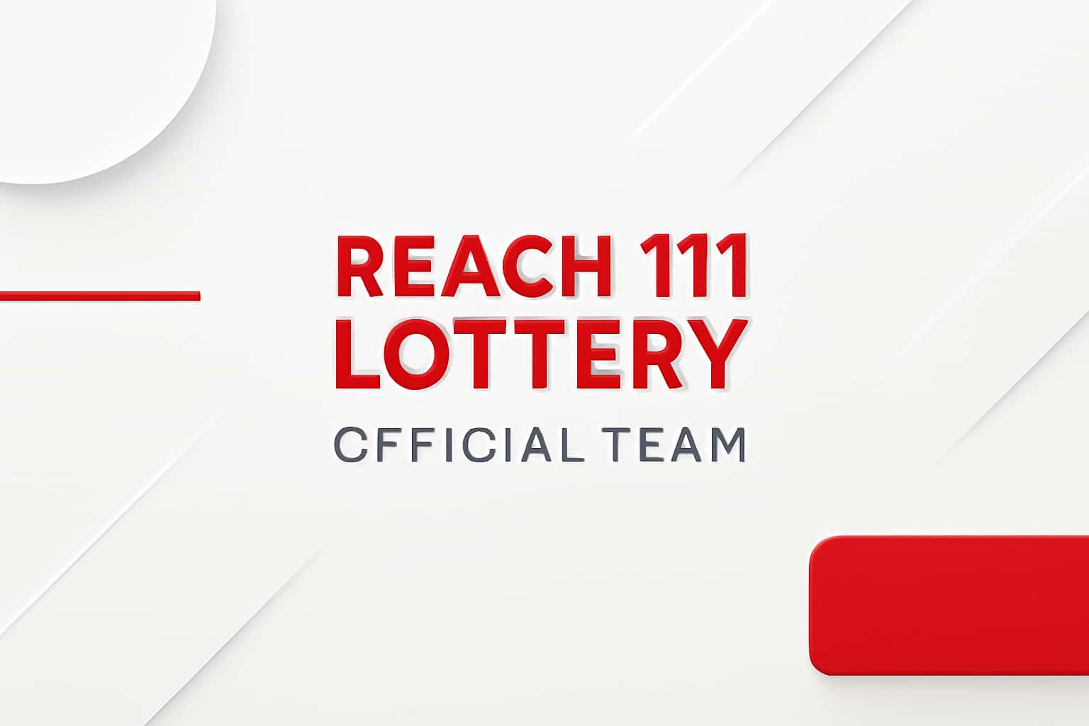 Reach 111 Lottery Official Team Interface